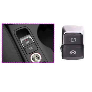 Для Audi Q3 Электронный переключатель стояночного тормоза P Клавиша Переключения стояночного тормоза Кнопка Запуска и остановки парковки